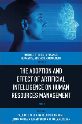 Przyjęcie i wpływ sztucznej inteligencji na zarządzanie zasobami ludzkimi - The Adoption and Effect of Artificial Intelligence on Human Resources Management