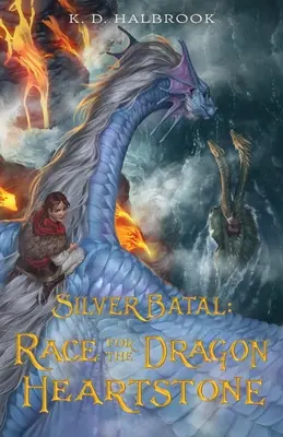 Silver Batal: Wyścig po smoczy kamień serca - Silver Batal: Race for the Dragon Heartstone