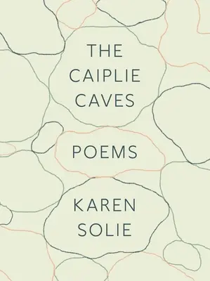 Jaskinie Caiplie: Wiersze - The Caiplie Caves: Poems