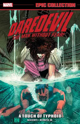 Daredevil Epic Collection: A Touch of Typhoid [nowy druk] - Daredevil Epic Collection: A Touch of Typhoid [New Printing]