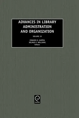 Postępy w administracji i organizacji bibliotek, tom 19 - Advances in Library Administration and Organization, Volume 19