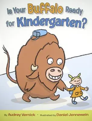 Czy twój bawół jest gotowy do przedszkola? - Is Your Buffalo Ready for Kindergarten?