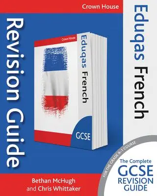 Eduqas GCSE Revision Guide Francuski - Eduqas GCSE Revision Guide French