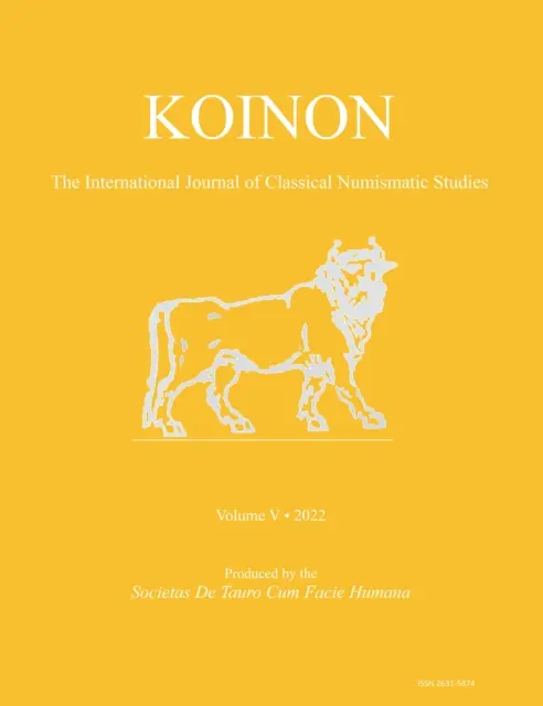 Koinon V, 2022: Międzynarodowy dziennik klasycznych studiów numizmatycznych - Koinon V, 2022: The International Journal of Classical Numismatic Studies