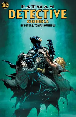 Batman: Detective Comics autorstwa Petera J. Tomasiego Omnibus - Batman: Detective Comics by Peter J. Tomasi Omnibus