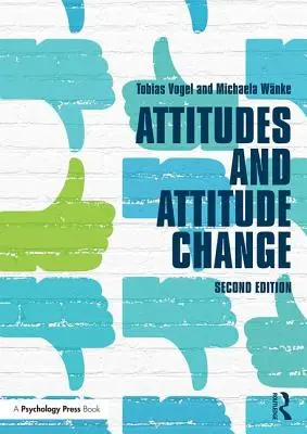 Postawy i zmiana postaw - Attitudes and Attitude Change