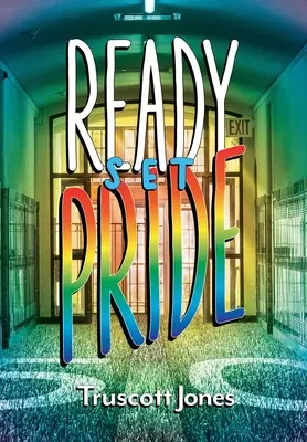 Ready... Set... Pride! - Ready...Set...Pride!