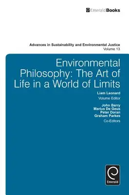 Filozofia środowiskowa: Sztuka życia w świecie ograniczeń - Environmental Philosophy: The Art of Life in a World of Limits