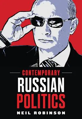 Współczesna polityka rosyjska: Wprowadzenie - Contemporary Russian Politics: An Introduction