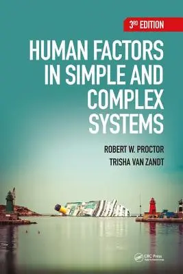 Czynniki ludzkie w prostych i złożonych systemach - Human Factors in Simple and Complex Systems