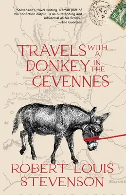 Podróże z osłem w Cvennes (Warbler Classics Annotated Edition) - Travels with a Donkey in the Cvennes (Warbler Classics Annotated Edition)