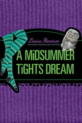 Sen o rajstopach świętojańskich - A Midsummer Tights Dream