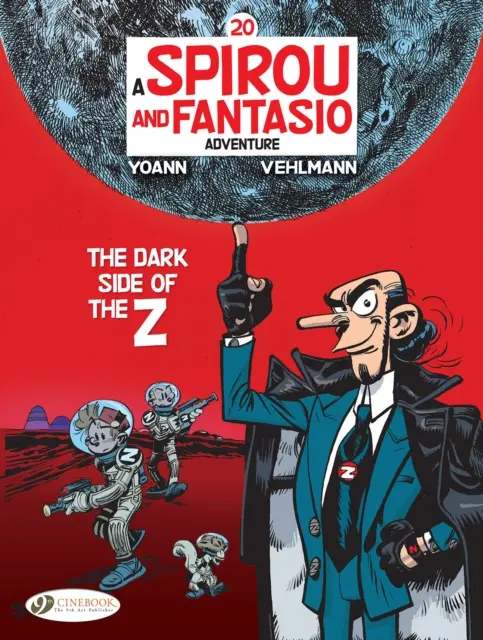 Spirou & Fantasio Vol 20: The Dark Side Of The Z