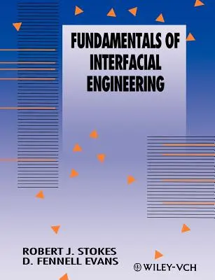 Podstawy inżynierii międzyfazowej - Fundamentals of Interfacial Engineering