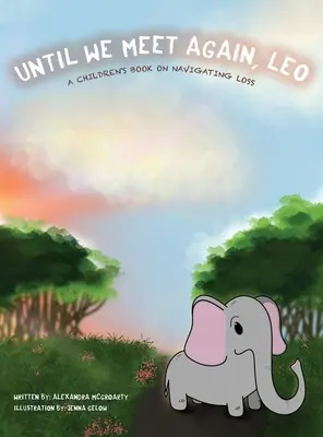 Dopóki znów się nie spotkamy, Leo