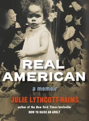 Prawdziwy Amerykanin: Pamiętnik - Real American: A Memoir