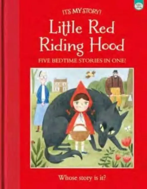 To moja historia Czerwony Kapturek - It's My Story Little Red Riding Hood