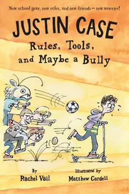 Justin Case: Zasady, narzędzia i może tyran - Justin Case: Rules, Tools, and Maybe a Bully