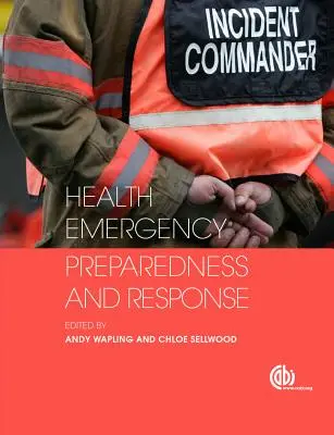 Gotowość i reagowanie w sytuacjach kryzysowych - Health Emergency Preparedness and Response