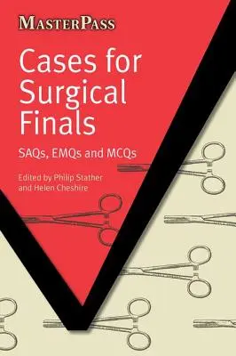 Przypadki dla finałów chirurgicznych: Saqs, Emqs i McQs - Cases for Surgical Finals: Saqs, Emqs and McQs