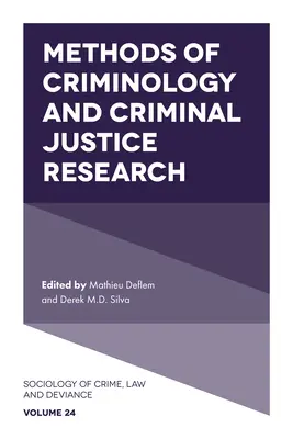 Metody kryminologii i badania wymiaru sprawiedliwości w sprawach karnych - Methods of Criminology and Criminal Justice Research