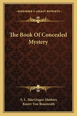 Księga ukrytej tajemnicy - The Book of Concealed Mystery