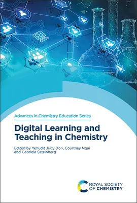 Cyfrowe uczenie się i nauczanie chemii - Digital Learning and Teaching in Chemistry