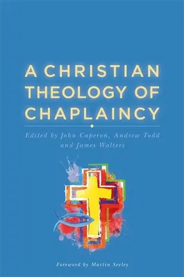 Chrześcijańska teologia kapelaństwa - A Christian Theology of Chaplaincy