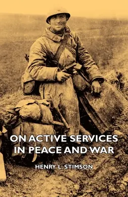 O służbie czynnej w czasie pokoju i wojny - On Active Services in Peace and War