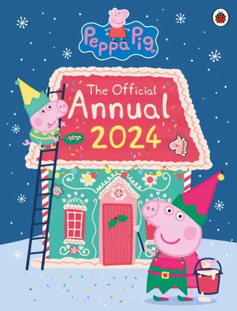 Świnka Peppa: Oficjalny rocznik 2024 - Peppa Pig: The Official Annual 2024