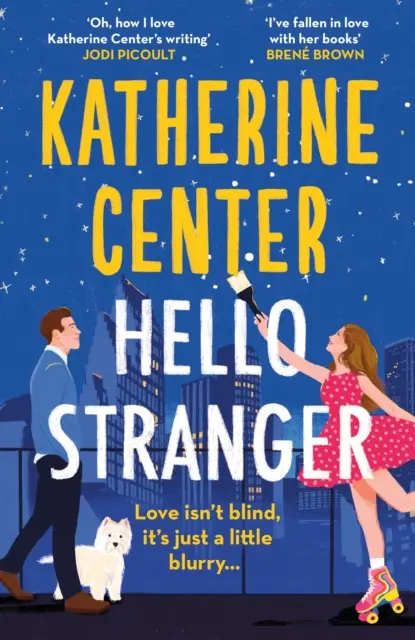 Hello, Stranger - Zupełnie nowy romans z międzynarodowego bestsellera! - Hello, Stranger - The brand new romcom from an international bestseller!