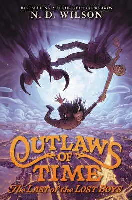 Banici czasu: Ostatni z zaginionych chłopców - Outlaws of Time: The Last of the Lost Boys