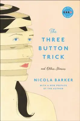 Sztuczka z trzema guzikami i inne historie - The Three Button Trick And Other Stories