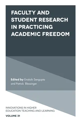 Badania wydziałów i studentów w praktyce wolności akademickiej - Faculty and Student Research in Practicing Academic Freedom