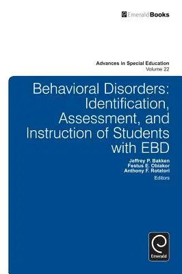 Zaburzenia zachowania: Identyfikacja, ocena i nauczanie uczniów z EBD - Behavioral Disorders: Identification, Assessment, and Instruction of Students with EBD