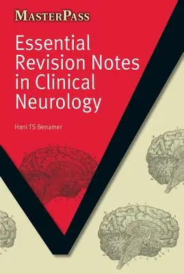 Niezbędne notatki powtórkowe z neurologii klinicznej - Essential Revision Notes in Clinical Neurology