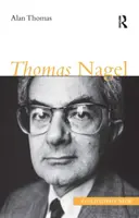 Thomas Nagel (Thomas Alan (Autor zmarł w oczekiwaniu na dokumentację SF 01793885 15/06/2021)) - Thomas Nagel (Thomas Alan (Author passed away  waiting for documentation SF 01793885 15/06/2021))