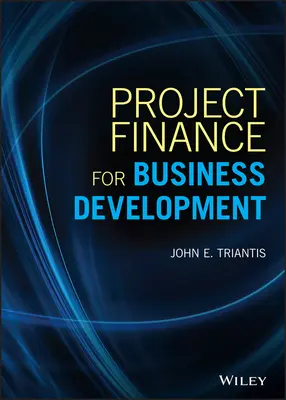 Finansowanie projektów dla rozwoju biznesu - Project Finance for Business Development