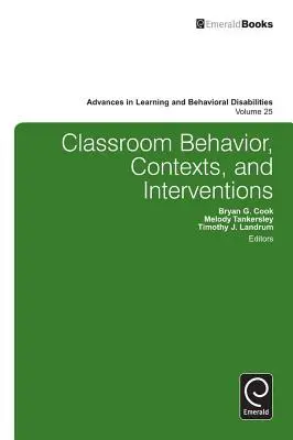 Zachowanie w klasie, konteksty i interwencje - Classroom Behavior, Contexts, and Interventions