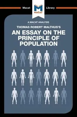 Analiza eseju Thomasa Roberta Malthusa na temat zasady zaludnienia - An Analysis of Thomas Robert Malthus's an Essay on the Principle of Population