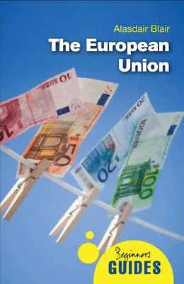 Unia Europejska - przewodnik dla początkujących - European Union - A Beginner's Guide