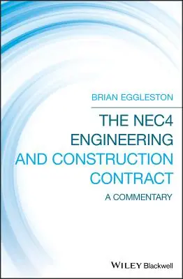 Umowa inżynieryjno-budowlana Nec4: komentarz - The Nec4 Engineering and Construction Contract: A Commentary