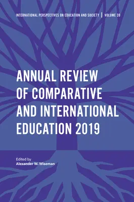 Roczny przegląd edukacji porównawczej i międzynarodowej 2019 - Annual Review of Comparative and International Education 2019