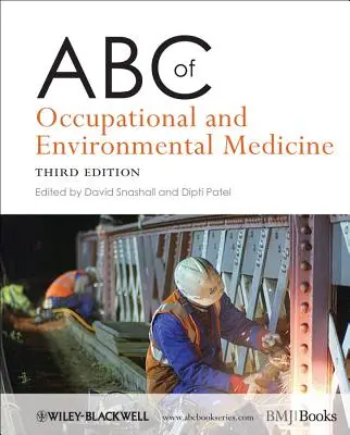 ABC medycyny pracy i medycyny środowiskowej - ABC of Occupational and Environmental Medicine