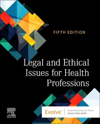 Kwestie prawne i etyczne dla zawodów medycznych - Legal and Ethical Issues for Health Professions