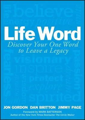 Life Word: Odkryj swoje jedno słowo, aby pozostawić dziedzictwo - Life Word: Discover Your One Word to Leave a Legacy