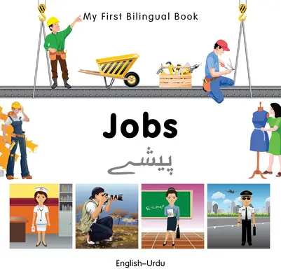 Moja pierwsza dwujęzyczna książka - zawody (angielski-urdu) - My First Bilingual Book-Jobs (English-Urdu)