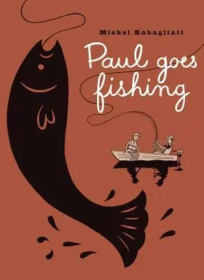 Paul idzie na ryby - Paul Goes Fishing