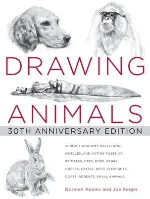 Rysowanie zwierząt: wydanie na 30. rocznicę - Drawing Animals: 30th Anniversary Edition