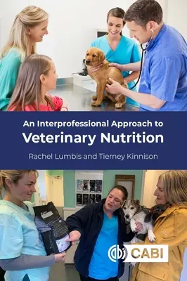 Interprofesjonalne podejście do żywienia weterynaryjnego - An Interprofessional Approach to Veterinary Nutrition